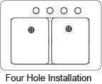 Four Hole Installation